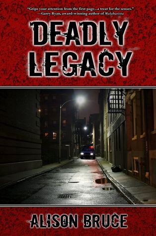 DEADLY LEGACY